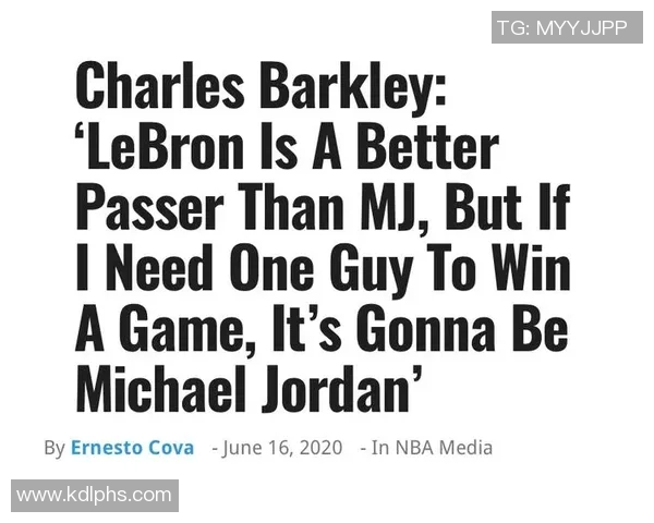 詹姆斯超越12万分美媒对比詹乔生涯总分揭示历史得分手之争