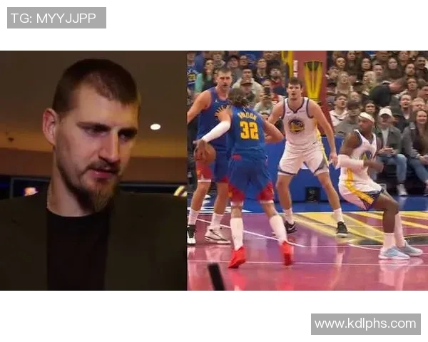 约基奇调侃戈登引发争议队内核心关系岌岌可危