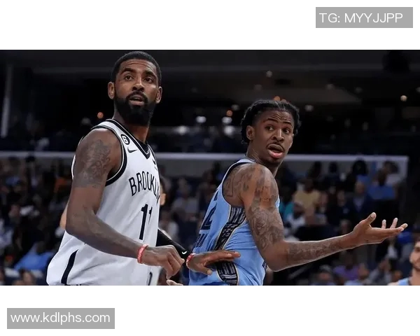 莫兰特交易价值与篮网欧文相当丁威迪加DFS及选秀权成关键筹码